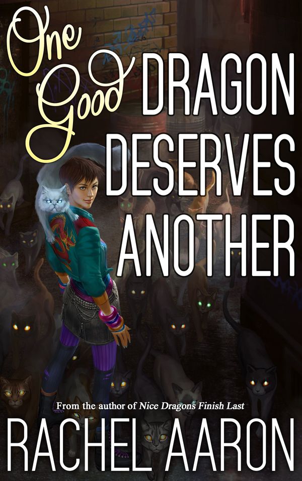 One Good Dragon Deserves Another cover
