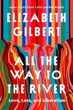 Recent book by Elizabeth Gilbert