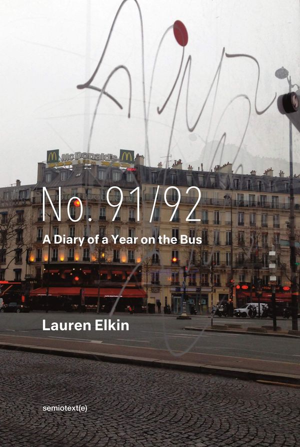 No. 91/92: A Diary of a Year on the Bus Book Cover