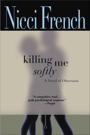 Killing Me Softly of Obsession
