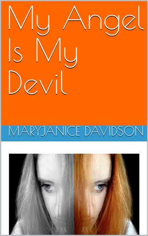 My Angel Is My Devil