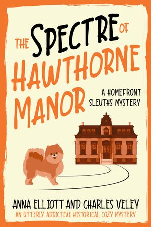 The Spectre of Hawthorne Manor