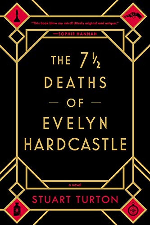 The 7 1/2 Deaths of Evelyn Hardcastle Book Cover