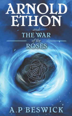 Arnold Ethon And The War Of The Roses