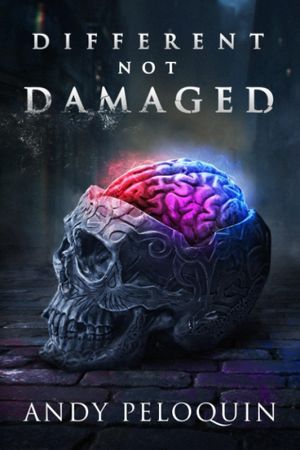 Different, Not Damaged