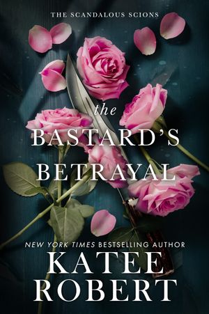 The Bastard's Betrayal