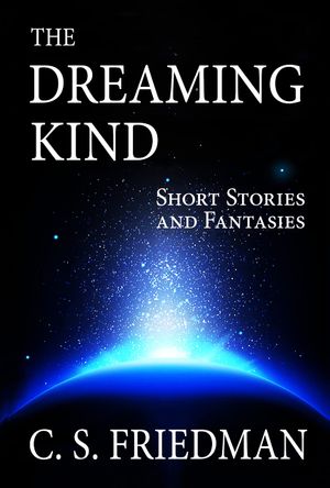 The Dreaming Kind: Short Stories and Fantasies