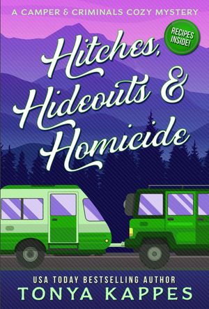 Hitches, Hideouts, & Homicide