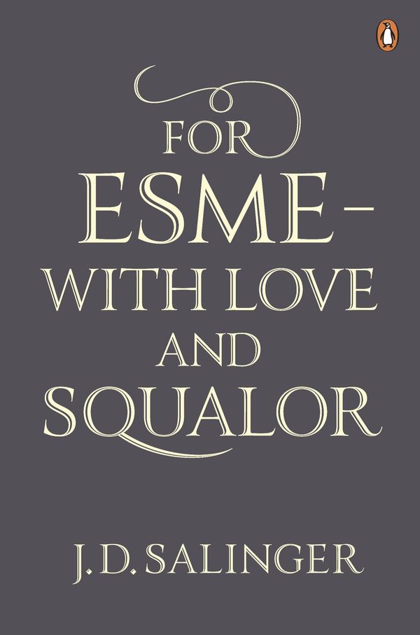 For Esmé - With Love and Squalor Book Cover