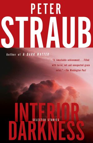 Interior Darkness: Selected Stories