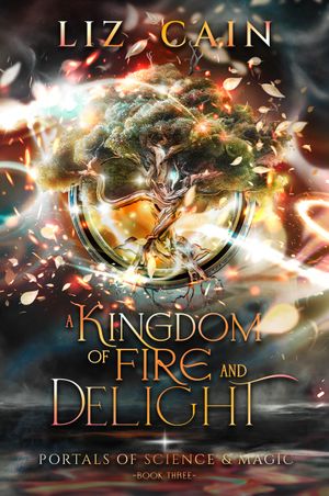 A Kingdom of Fire and Delight