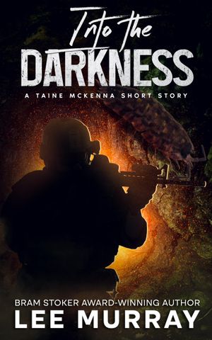 Into the Darkness
