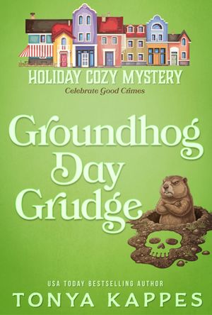 Groundhog Day Grudge