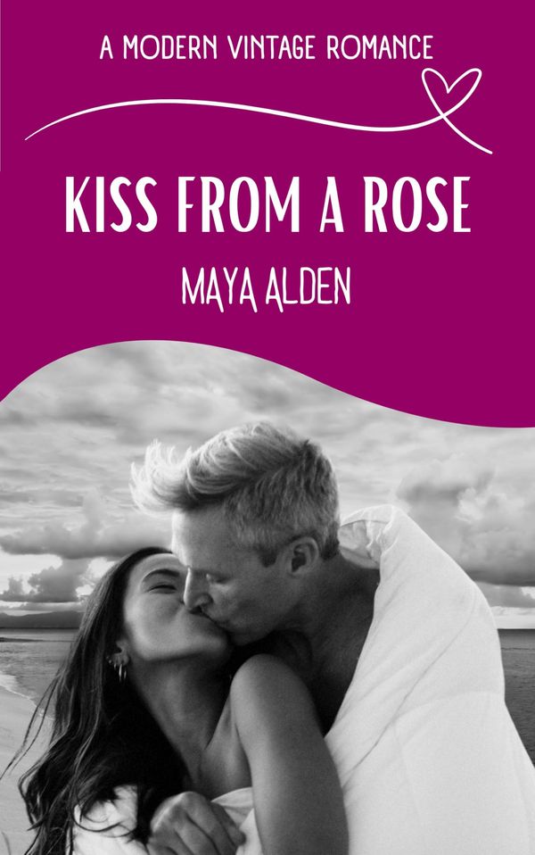 Kiss From A Rose Book Cover