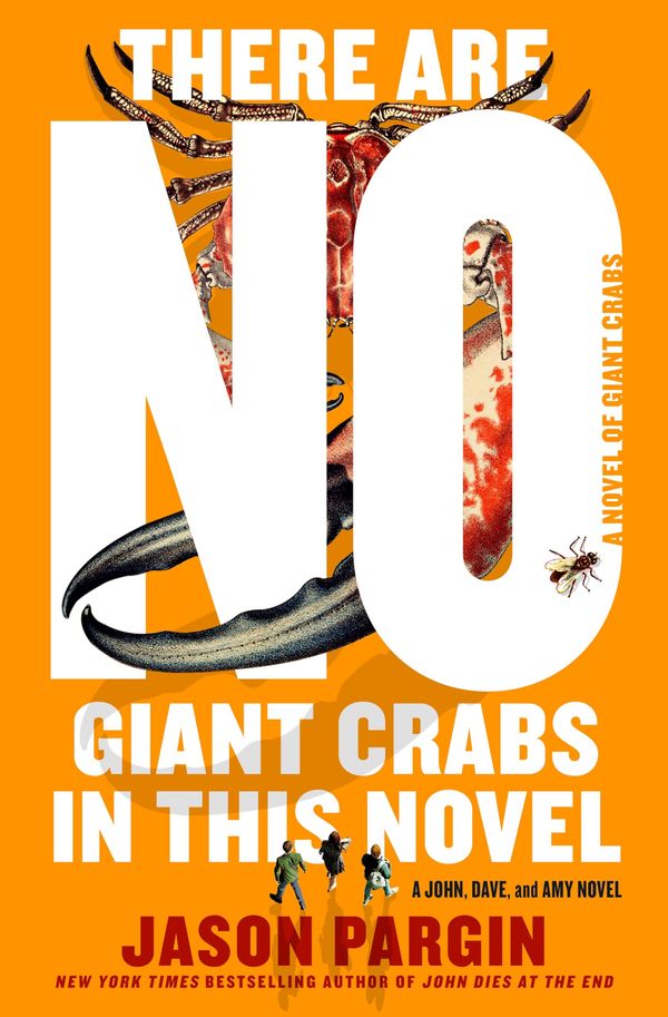 There Are No Giant Crabs in This Novel Book Cover