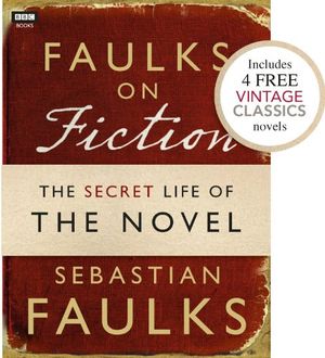 Faulks on Fiction