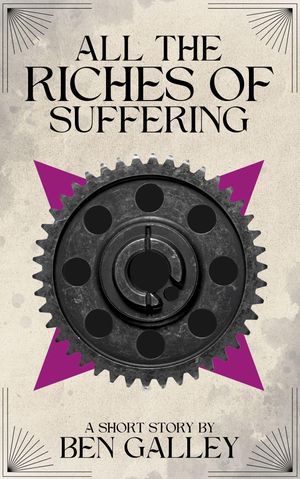 All The Riches Of Suffering