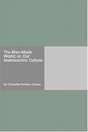 The Man-Made World