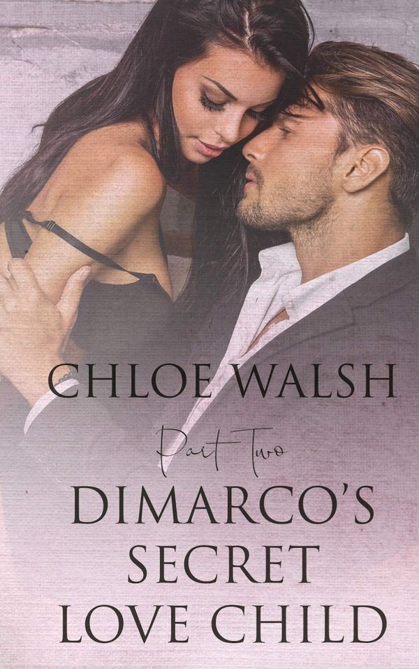 DiMarco's Secret Love Child: Part Two cover