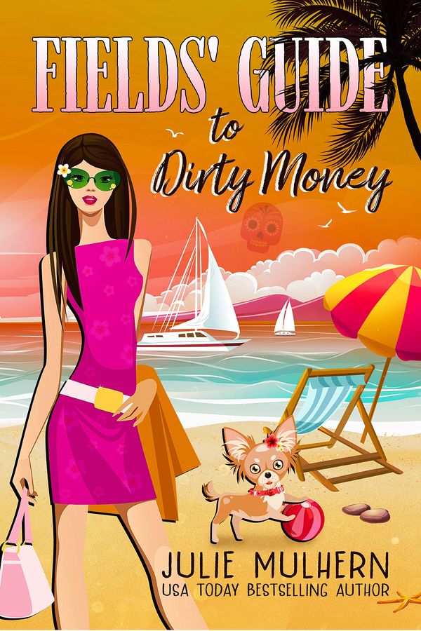 Fields' Guide to Dirty Money Book Cover