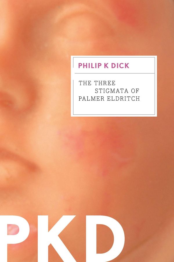 The Three Stigmata of Palmer Eldritch Book Cover