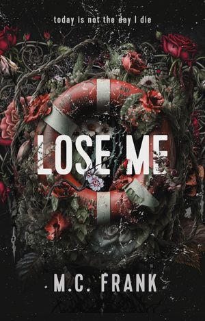 Lose Me