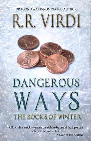 Dangerous Ways