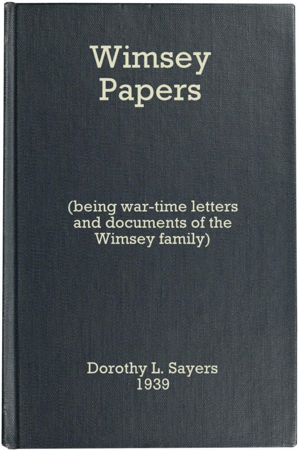 The Wimsey Papers—The Wartime Letters and Documents of the Wimsey Family Book Cover