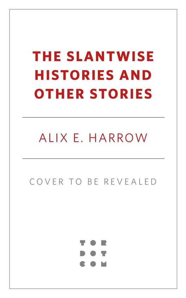 The Slantwise Histories Book Cover