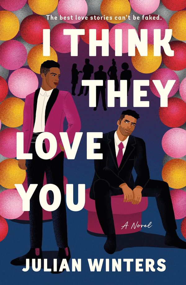 I Think They Love You Book Cover