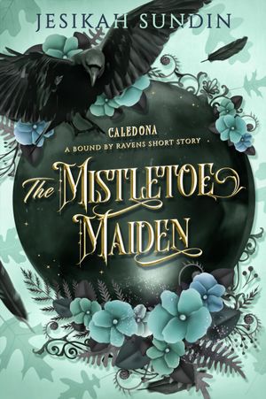 The Mistletoe Maiden