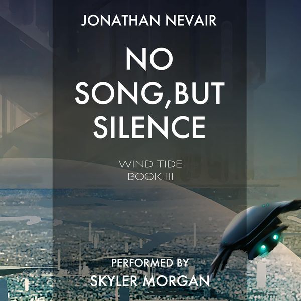 No Song, but Silence: Book 2 Book Cover