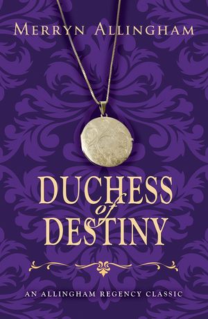 Duchess of Destiny