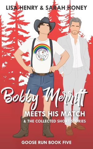 Bobby Merritt Meets his Match & The Collected Short Stories