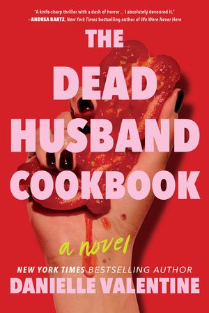 The Dead Husband Cookbook