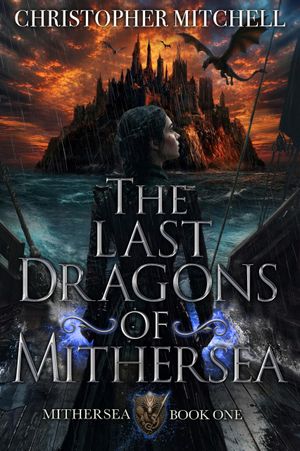 The Last Dragons of Mithersea