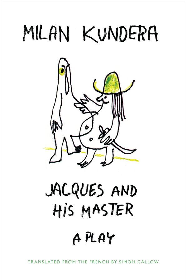 Jacques and His Master: A Play Book Cover