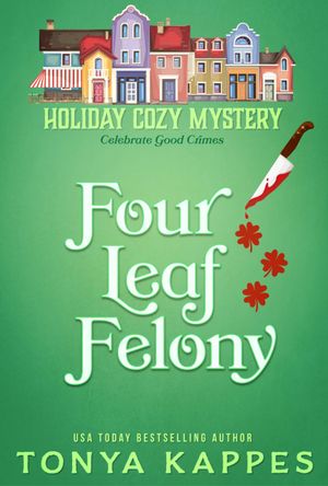 Four Leaf Felony