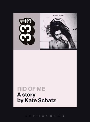 PJ Harvey's Rid of Me