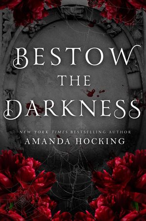Bestow the Darkness