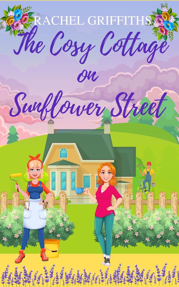 The Cosy Cottage on Sunflower Street Book Cover