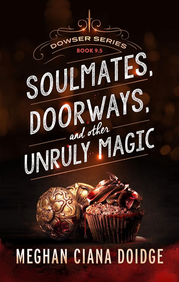 Soulmates, Doorways, and Other Unruly Magic Book Cover