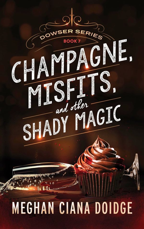 Champagne, Misfits, and Other Shady Magic Book Cover