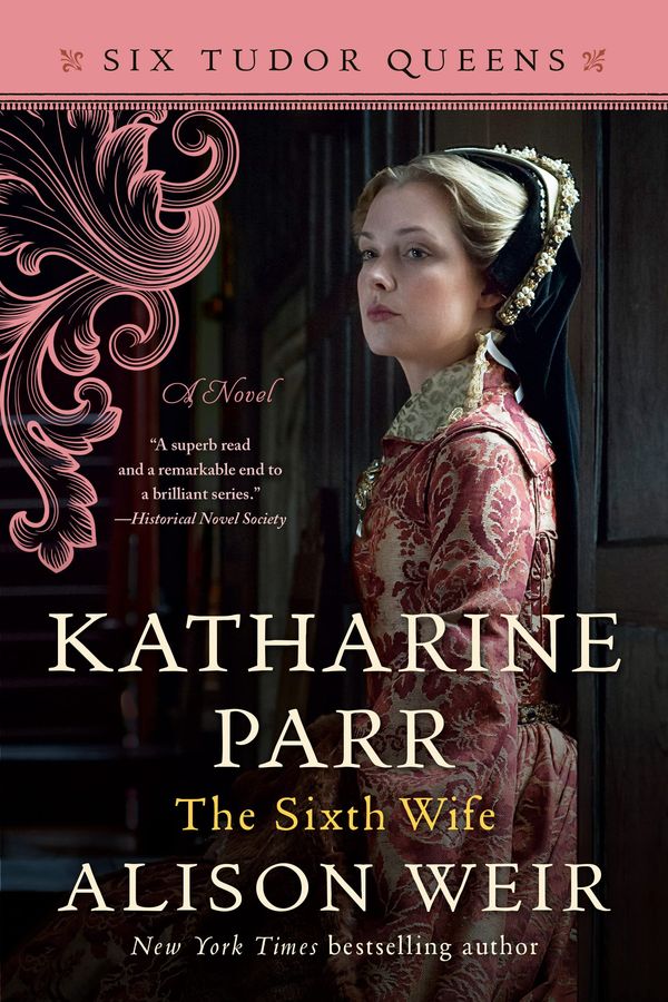 Katharine Parr, The Sixth Wife Book Cover