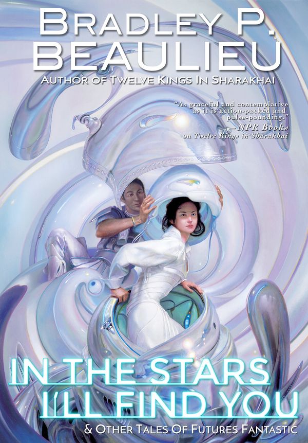 In the Stars I'll Find You: & Other Tales of Futures Fantastic Book Cover