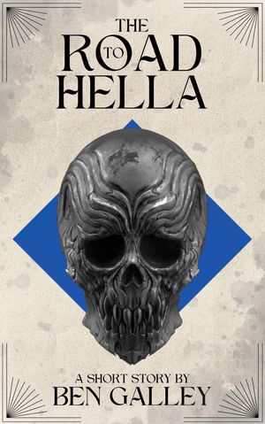 The Road To Hella