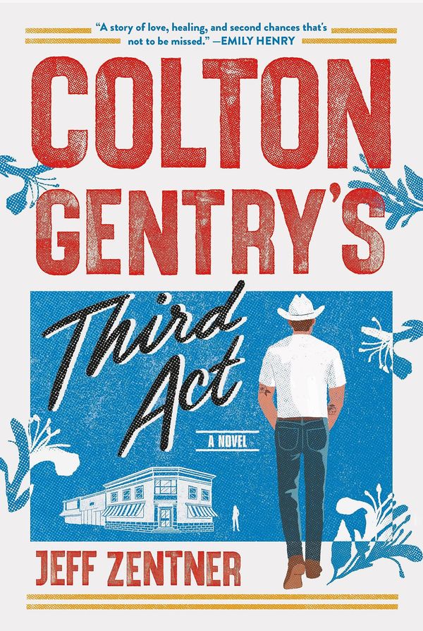 Colton Gentry's Third Act Book Cover