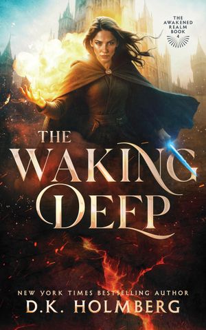 The Waking Deep