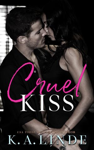 Cruel Kiss