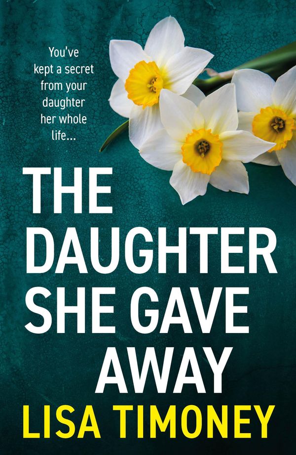 The Daughter She Gave Away Book Cover